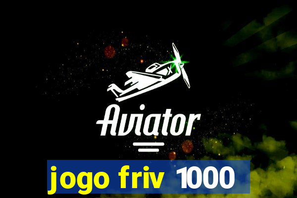 jogo friv 1000